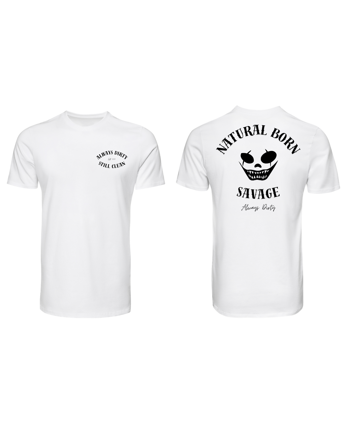Natural Born Savage Graphic T-Shirt | Always Dirty Streetwear