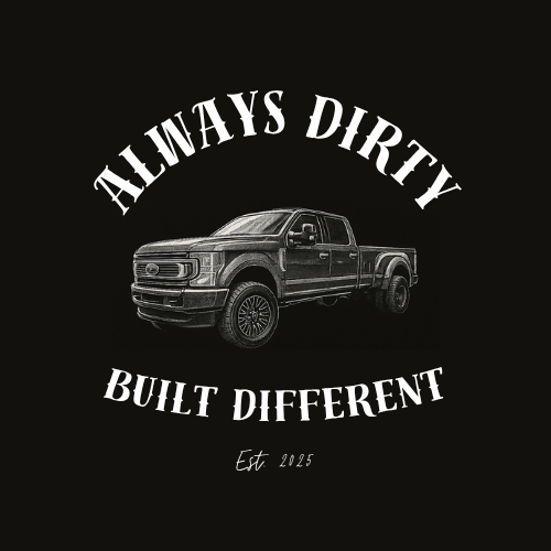 Always Dirty Built Different Dually Truck Shirt | Offroad & Country Apparel