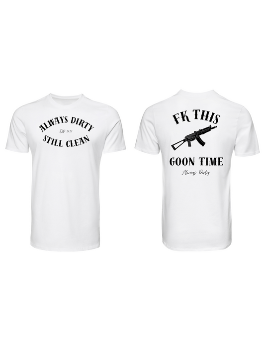 Always Dirty “Fk This Goon Time” AK Graphic T-Shirt – Bold Urban Streetwear Tee