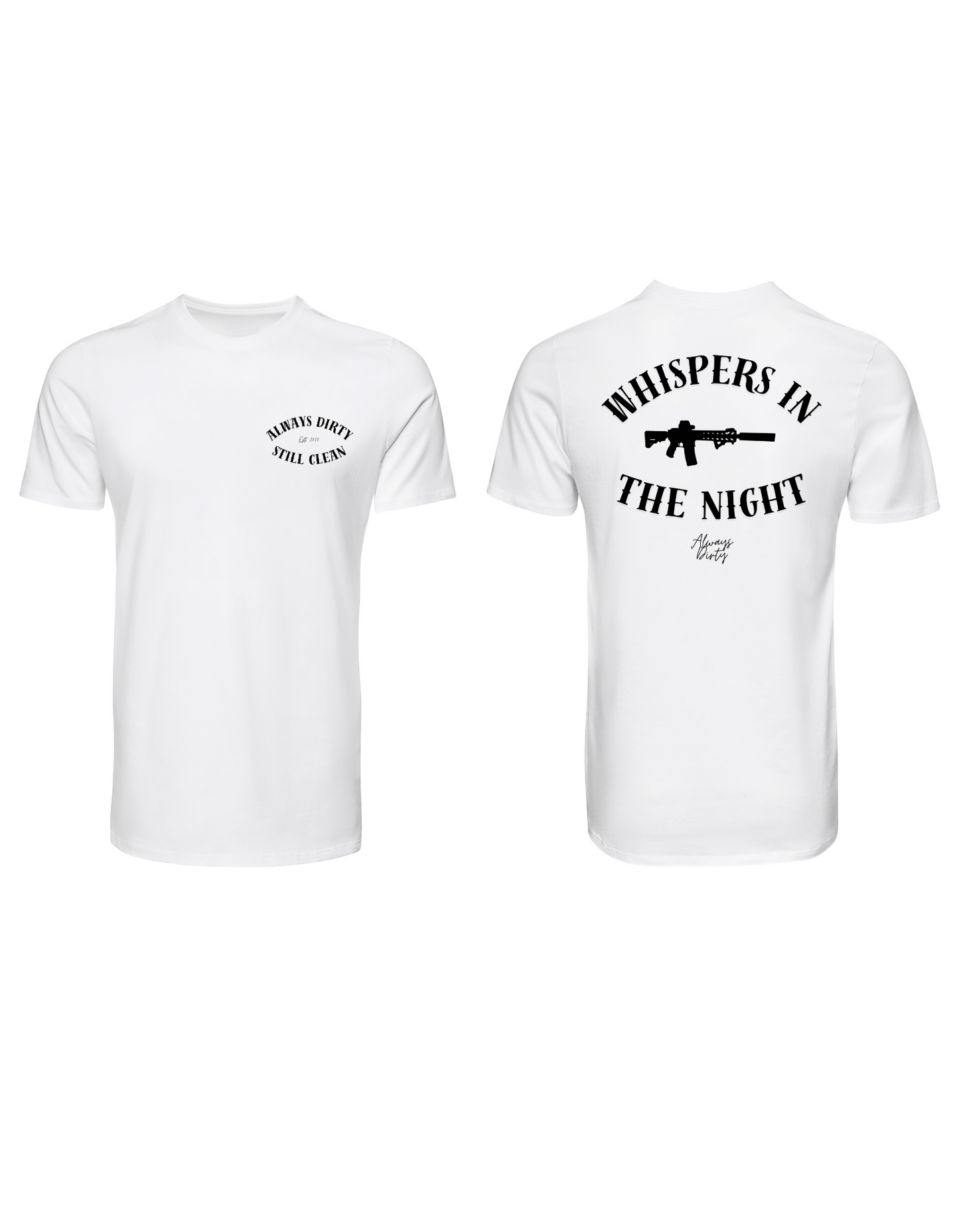 Whispers in the Night Mk18 Rifle Shirt – Always Dirty Tactical Graphic Tee